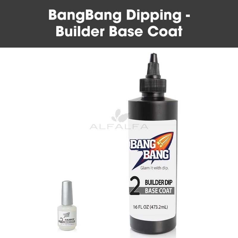 BangBang Dipping - Builder Base Coat