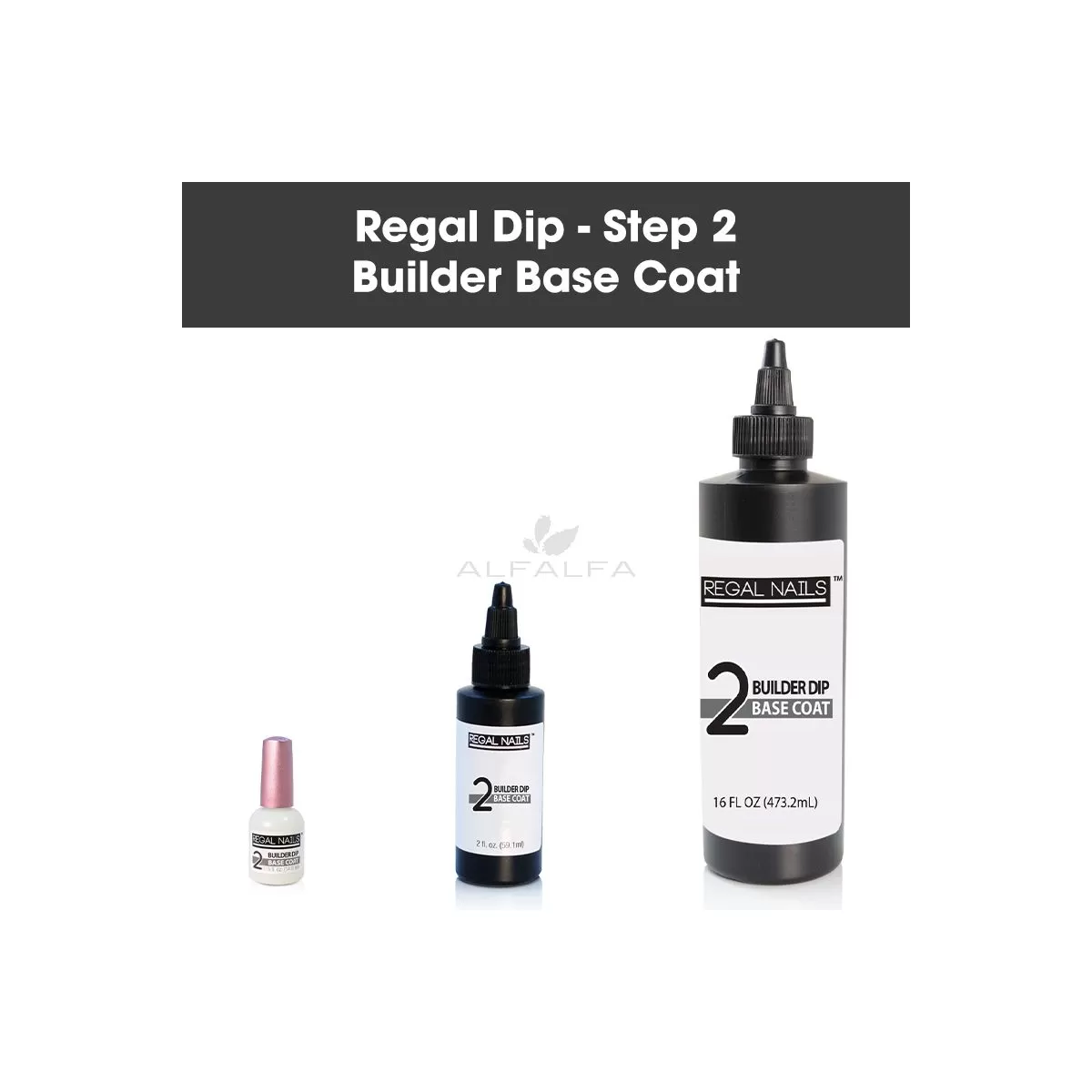 Regal Dip - Step 2 Builder Base Coat